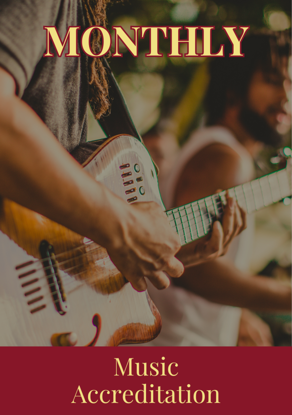 Music Accreditation MONTHLY Music Accreditation MONTHLY