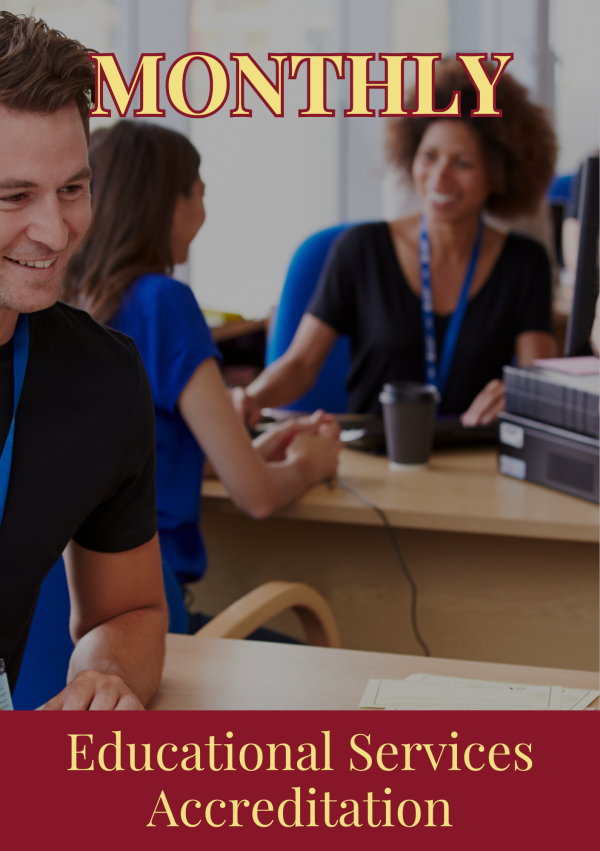 Educational Services Accreditation MONTHLY Educational Services Accreditation MONTHLY