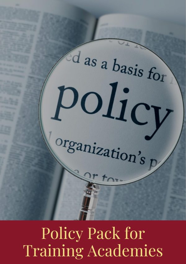 Policy Pack for Training Academies Policy Pack for Training Academies
