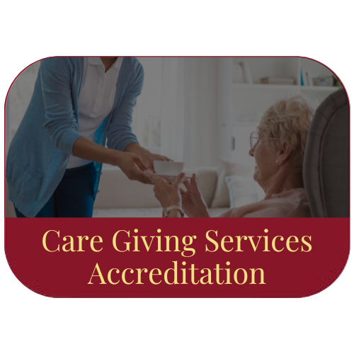 Care Giving Services Accreditation