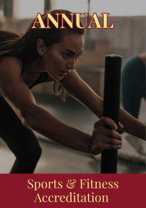 Annual Sport & Fitness Accreditation Annual Sport & Fitness Accreditation